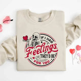If I Had Feelings Theyd Be For You Sweatshirt | Skeleton Valentine Tee