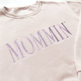 Mommin' Custom Embroidered Mom Sweatshirt