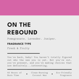 ON THE REBOUND Candle