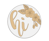 3D HI with Flowers Round Door Hanger Unfinished Kit