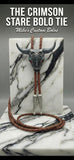 THE CRIMSON STARE BOLO TIE ~ MIKE'S CUSTOM BOLOS
