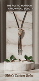 THE RUSTIC HORIZON ARROWHEAD BOLO TIE