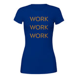 Triple Your Hustle Work Work Work T-Shirt