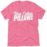 Blue Collar Pillows - T-Shirt