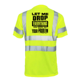 Drop everything- Reflective Safety T-Shirt