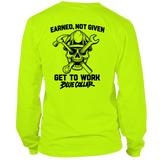 Earned Not Given - Hi Vis T-Shirt - Long Sleeve