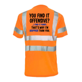 Happier Than You- Reflective Safety T-Shirt