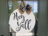 UNFINISHED - Hey Y'all Door Hanger - White