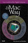 The iMac Way: Your Guide to the Digital Universe