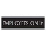 Century Series Office Sign, EMPLOYEES ONLY, 9 x 3, Black/Silver