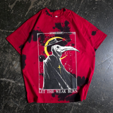Let The Weak Burn T-Shirt Red