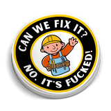 Can We Fix It - Hard Hat Decal