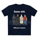 "Same Shit Different Costume" Funny T-Shirt - Sarcastic Daily Routine Tee, Humorous Social Commentary Shirt, Funny Work & Life Graphic Apparel, Cynical Humor Streetwear