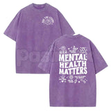 Mental Health Matters T-Shirt – Inspirational Kindness Graphic Tee, Vintage Washed Lightweight Cotton Wellness Unisex Streetwear Top