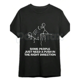 Funny "Need A Push" Sarcastic Tee – Dark Humor Graphic Hoodie & Edgy Sarcastic Sweatshirt