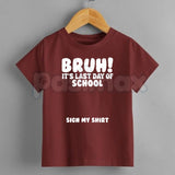 "Last Day Of School Sign My Shirt" Kids Tee – Interactive Class of 2026 Graphic Top, Remastered Heavy Cotton Student Keepsake Shirt, Soft Lived-In Graduation Party Apparel, Made in USA