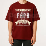 "Deja tu lo Guapo Soy el Papa mas Chingon del Mundo" T-Shirt – Funny Latino Father's Day Graphic Tee