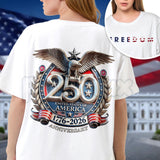 Official Freedom 250th Anniversary T-Shirt – USA 250 Years Independence 1776–2026 Graphic Tee