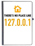 Udnag Ruled Notebook Diary Coder | Theres No Place Like 127.0.0.1, [A5 80Pages 80Gsm]