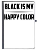 Udnag Ruled Notebook Diary Color | Black Is My Happy Color, [A5 80Pages 80Gsm]