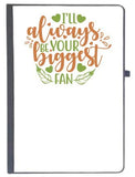 Udnag Ruled Notebook Diary Your Fan | ILl Always Be Your Biggest Fan, [A5 80Pages 80Gsm]