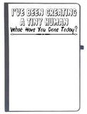 Udnag Ruled Notebook Diary Human | IVe Been Creating A Tiny Human, [A5 80Pages 80Gsm]