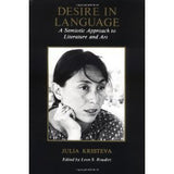 Desire in language: A semiotic approach to literature and art (European perspectives)