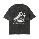 Girls Will Be Girls Oversize Unisex Washed T-Shirt – Trendy Aesthetic Graphic Streetwear Tee