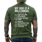 My Dog Is A Millennial Graphic Tee – Hilarious Pet Owner Shirt, Witty Anxious Pup Dog Lover Gift Unisex T-Shirt