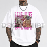 Lesbians Eat What Funny Cat Gay Pride Pun Graphic T-Shirt