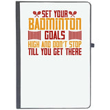 Udnag Ruled Notebook Diary Badminton | Set Your Badminton Goals High And DonT Stop Till You Get There, [A5 80Pages 80Gsm]