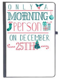 Udnag Ruled Notebook Diary Christmas | Only A Morning Person On December 25Th, [A5 80Pages 80Gsm] Black