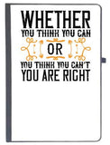 Udnag Ruled Notebook Diary | Whether You Think You Can, Or You Think You CanT, YouRe Right, [A5 80Pages 80Gsm]