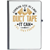 Udnag Ruled Notebook Diary Chocolate | Chocolate Is Like Duct Tape. It Can Fix Anything, [A5 80Pages 80Gsm]