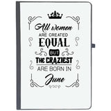 Udnag Ruled Notebook Diary June Birthday | All Women Are Created Equally June, [A5 80Pages 80Gsm]