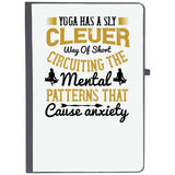 Udnag Ruled Notebook Diary Yoga | Yoga Has A Sly, Clever Way Of Short Circuiting The Mental Patterns That Cause Anxiety, [A5 8