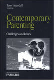 Contemporary Parenting: Challenges and Issues (Understanding Families series)