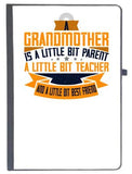 Udnag Ruled Notebook Diary Grand Mother | A Grandmother Is A Little Bit Parent, A Little Bit Teacher,, [A5 80Pages 80Gsm]