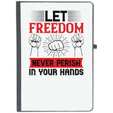 Udnag Ruled Notebook Diary Independance Day | Let Freedom Never Perish In Your Hands, [A5 80Pages 80Gsm]
