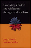 Counseling Children And Adolescents Through Grief And Loss