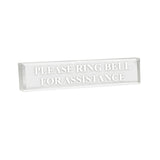 Please Ring Bell for Assistance 2 x 8 Frosted Acrylic Office Desk Accessories Dcor