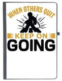 Udnag Ruled Notebook Diary Never Give Up | When Others Quit, [A5 80Pages 80Gsm]