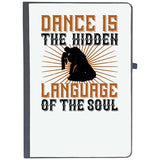 Udnag Ruled Notebook Diary Dancing | Dance Is The Hidden Language Of The Soul, [A5 80Pages 80Gsm]