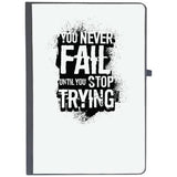 Udnag Ruled Notebook Diary Fail | You Never Fail Untill You Stop Trying, [A5 80Pages 80Gsm]