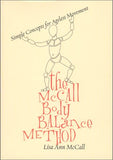 The McCall Body Balance Method Simple Concepts for Ageless Movement