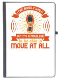 Udnag Ruled Notebook Diary Walking | I Can Barely Walk But Its A Privilege To Be Able To Move At All, [A5 80Pages 80Gsm]