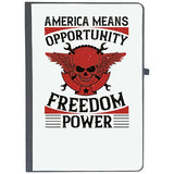 Udnag Ruled Notebook Diary Independance Day | America Means Opportunity, Freedom, Power, [A5 80Pages 80Gsm]