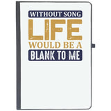 Udnag Ruled Notebook Diary Singing | Without Song Life Would Be A Blank To Me, [A5 80Pages 80Gsm]