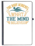 Udnag Ruled Notebook Diary Swimming | The Body Achieves What The Mind Believes, [A5 80Pages 80Gsm]