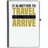 Udnag Ruled Notebook Diary Travelling | It Is Better To Travel Well Than To Arrive, [A5 80Pages 80Gsm]